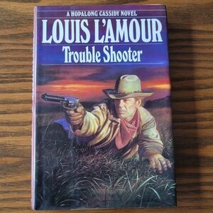 1994 "Ttouble Shooter" Hardcover Book by Louis L'Amour Bantam